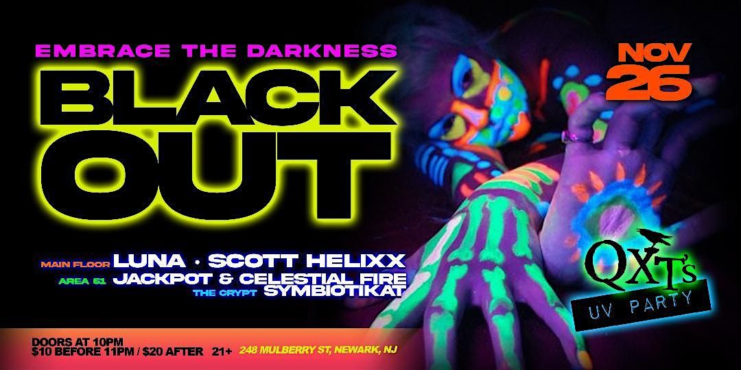 B L A C K O U T - Ultra Violet Dance Party On Thanksgiving Eve