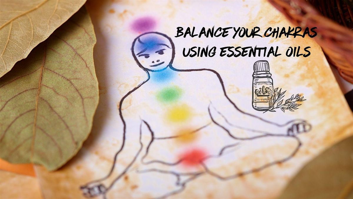 How to Balance Your Chakras Using Essential Oils