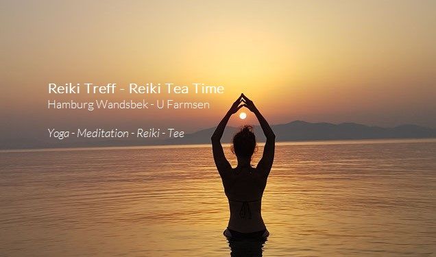 Reiki Treff Hamburg Wandsbek: Yoga, Meditation, Reiki, Tee - auf allen Ebenen entspannen ( lernen )