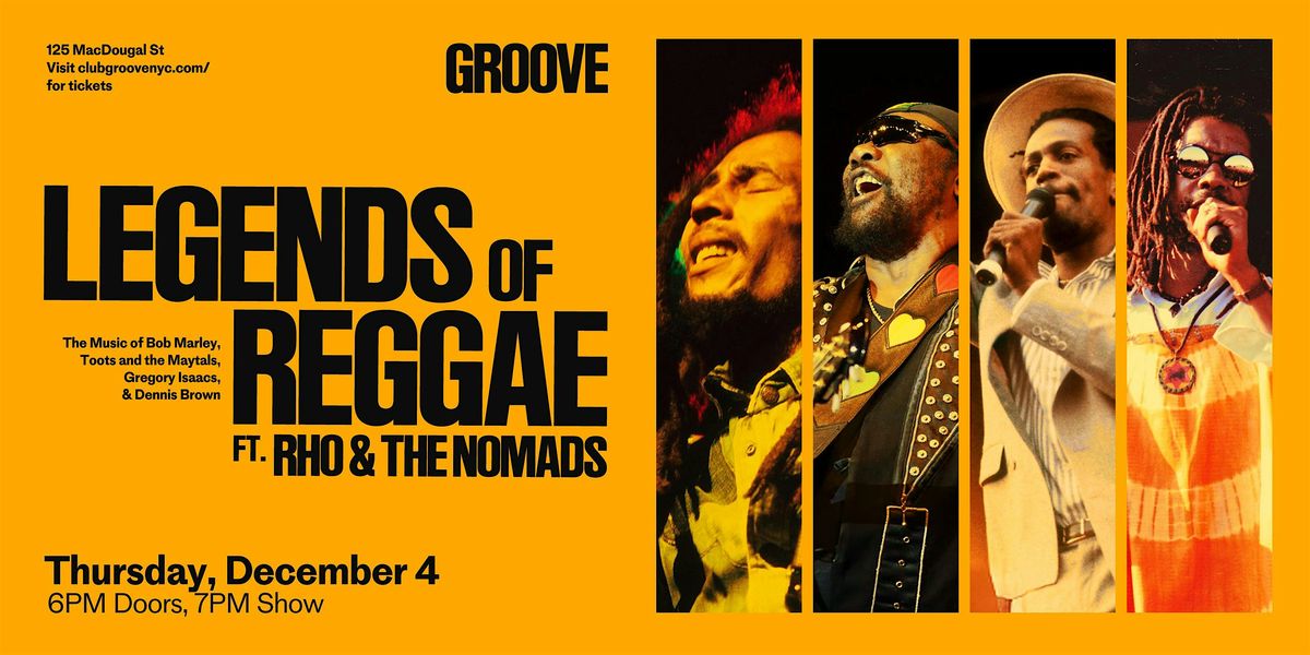 Legends of Reggae ft Rho & The Nomads