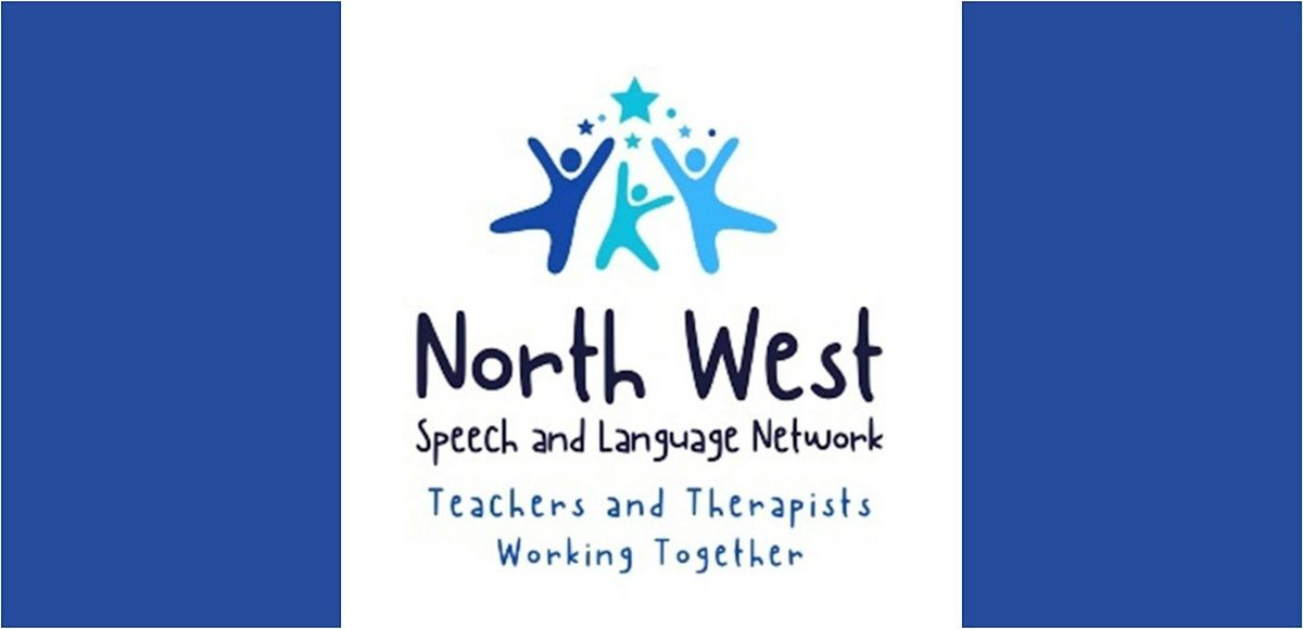 North West Speech and Language Practitioner Network Day 2025