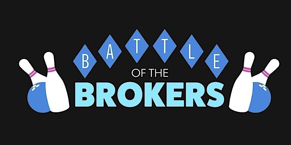 Battle of the Brokers - 4th Annual