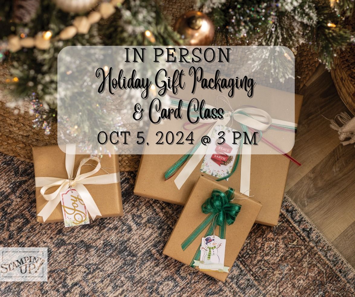 Holiday Gift Packaging & Card Class