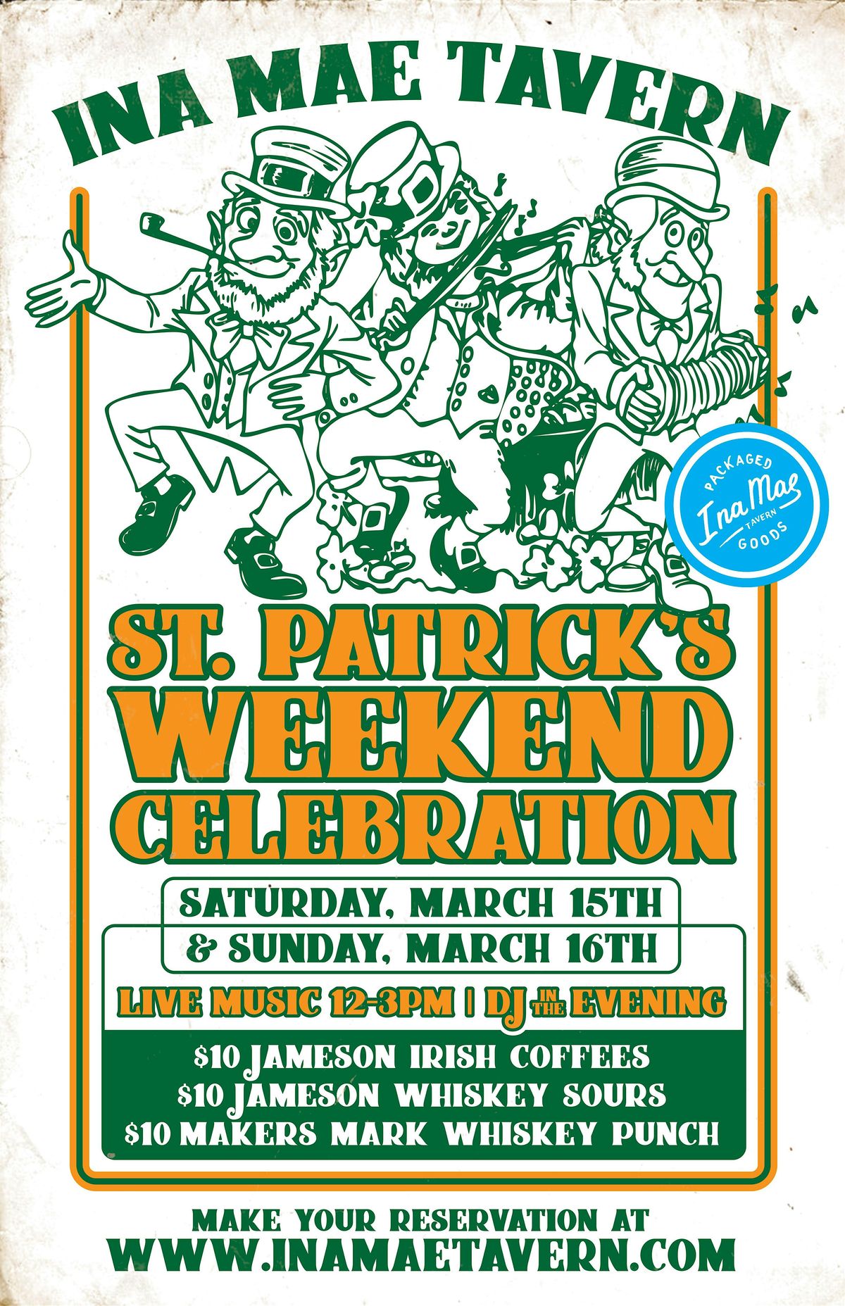 Ina Mae Tavern St. Patrick's Weekend Celebration