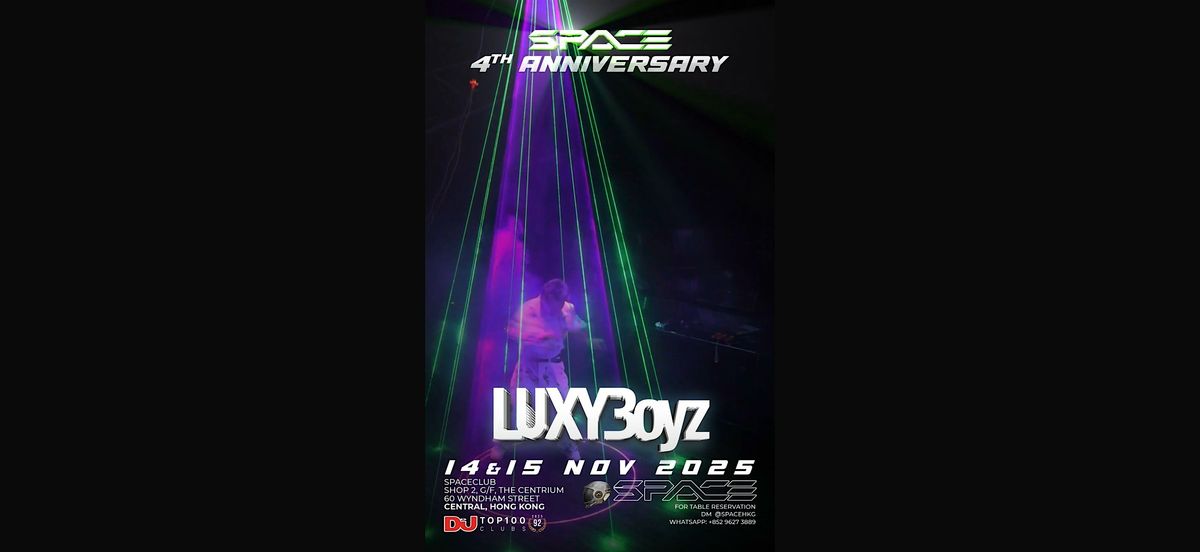 11\u670814-15\u865f Space 4th Anniversary + \u53f0\u7063\u661f\u7d1aLuxyBoyz