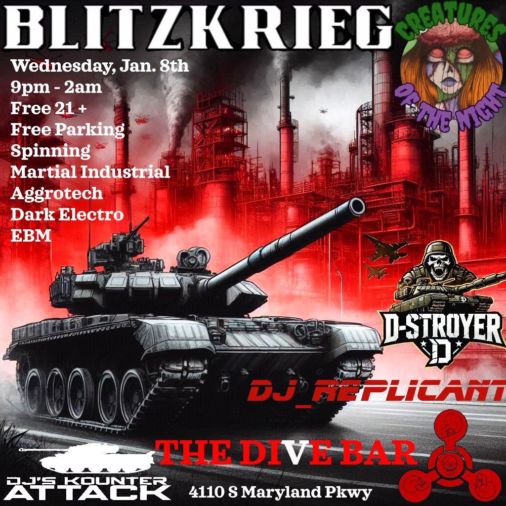 Blitzkrieg at The Dive Bar with your Hosts Frost and D-Stroyer with Gust DJ.Replicant.