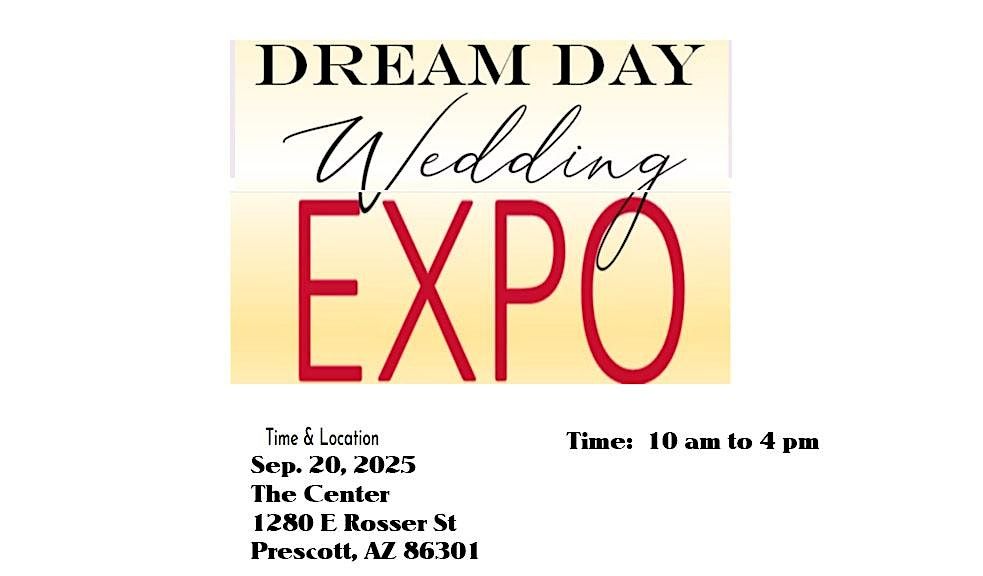 Dream Day Wedding Expo -