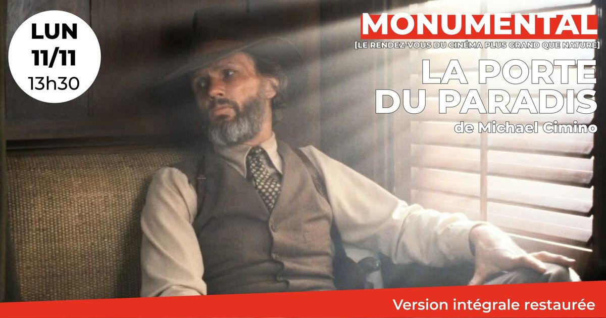 MONUMENTAL : La Porte du Paradis de Michael Cimino