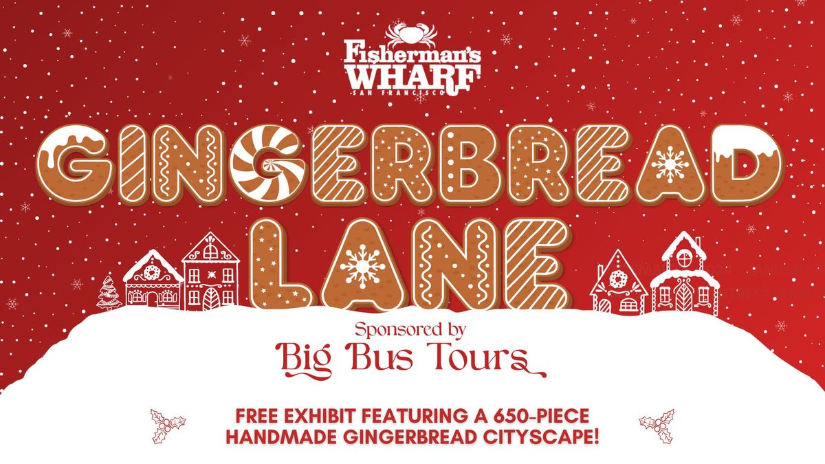 Gingerbread Lane Sponsored by Big Bus Tours