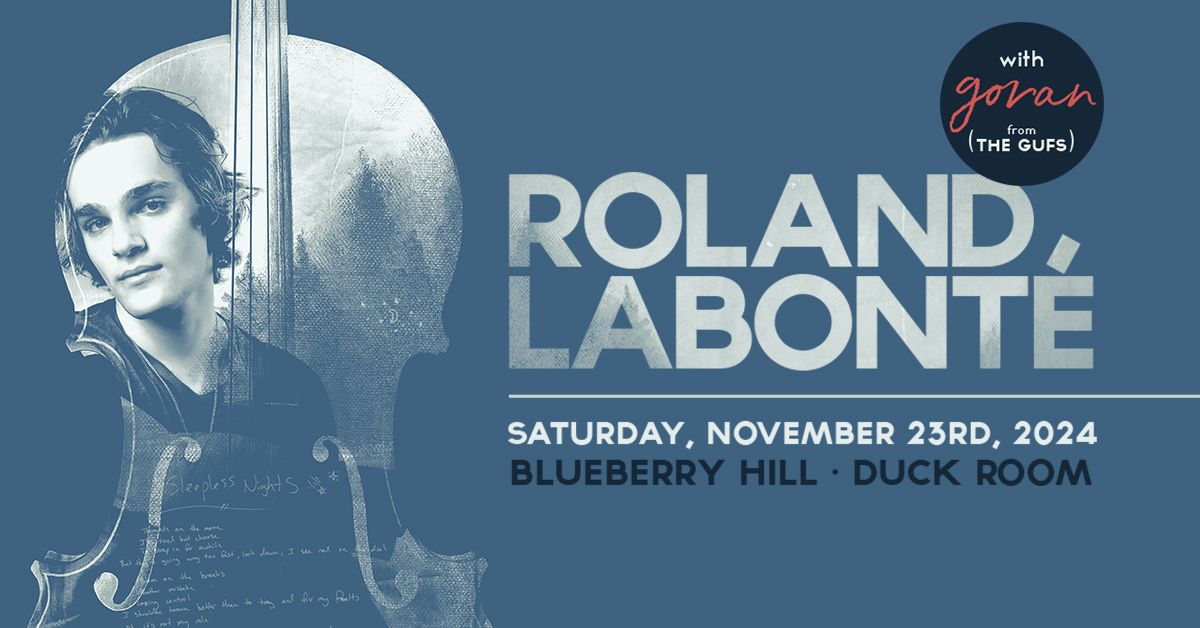 Roland LaBont\u00e9 at Blueberry Hill Duck Room