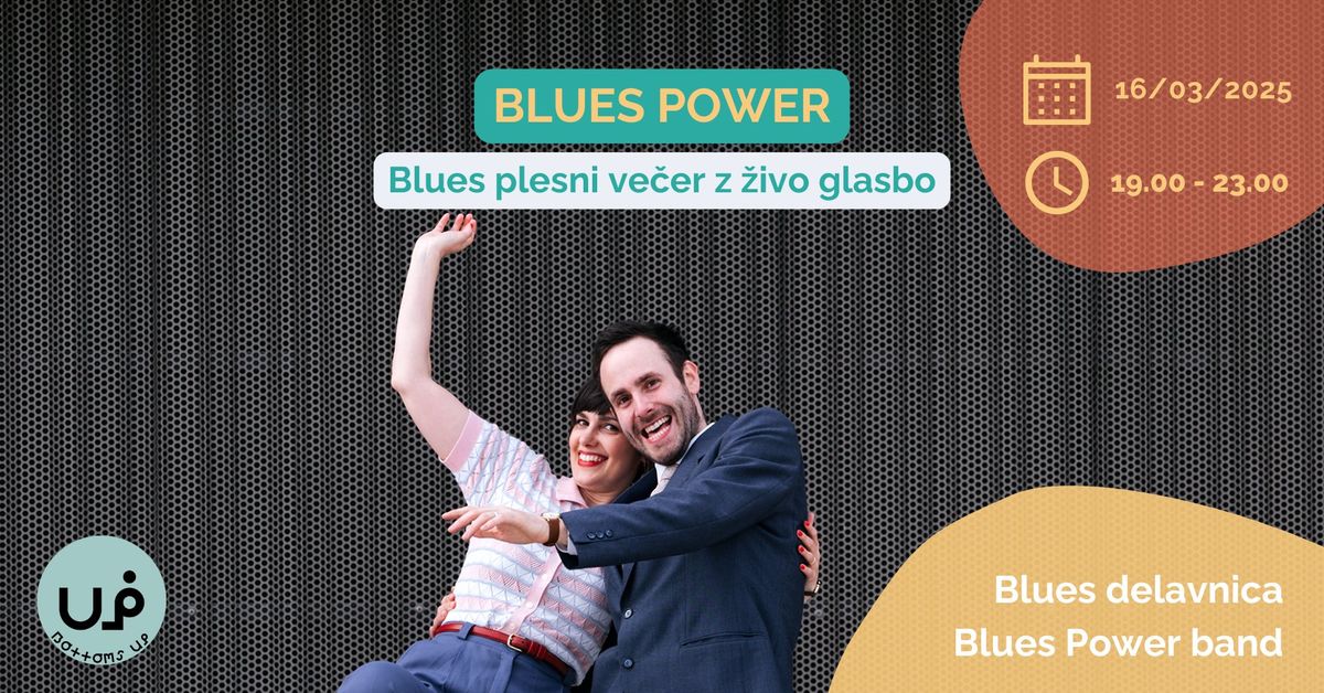 BLUES POWER - Blues plesni ve\u010der z \u017eivo glasbo