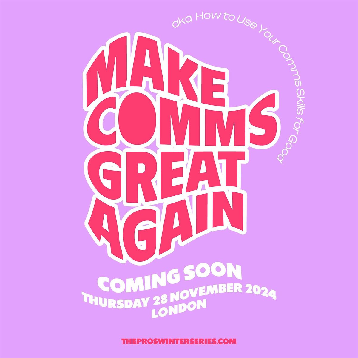 Make Comms Great Again Pt.2: How to Use Your Comms Skills for Good