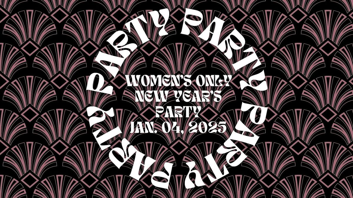 HalalGyals Presents: Women's Only New Year's Party