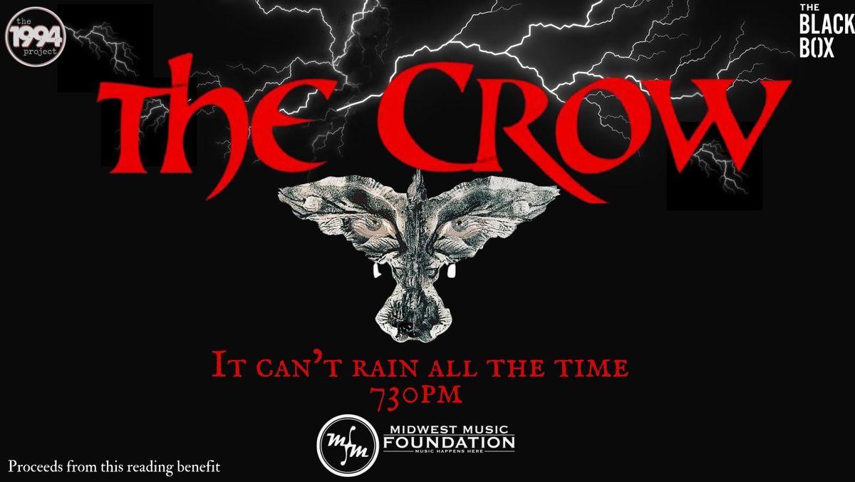 the1994projectkc Presents: THE CROW