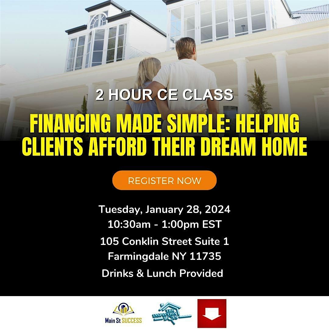 Financing Made Simple: Helping Clients Afford Their Dream Home