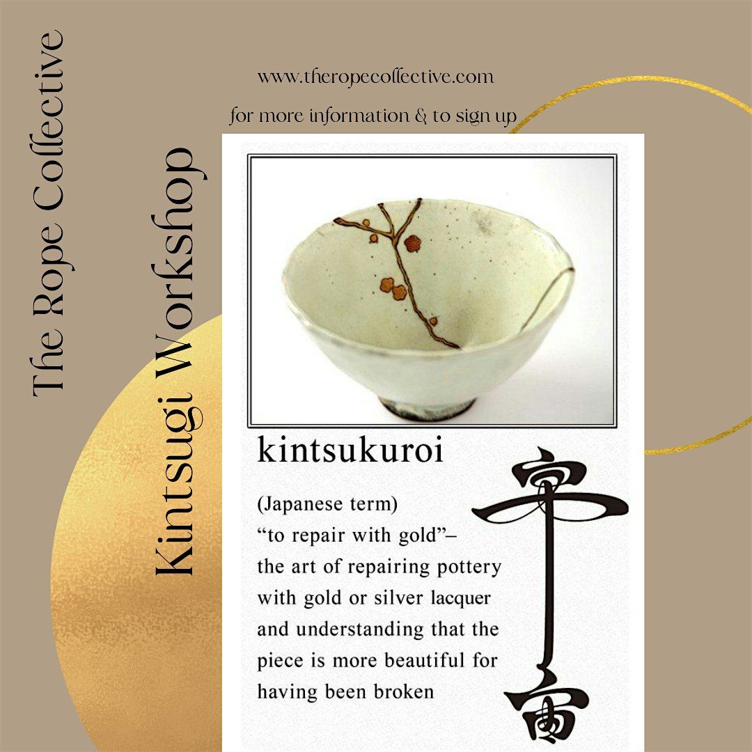 The Rope Collective's Kintsugi Workshop