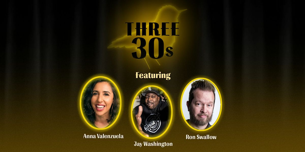 Three 30s Comedy Show Live Taping!