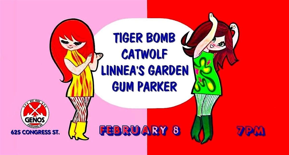 TIGER BOMB \/\/ CATWOLF \/\/ LINNEA\u2019S GARDEN \/\/ GUM PARKER