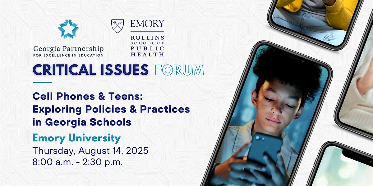 Cell Phones & Teens: Exploring Policies & Practices in Georgia Schools