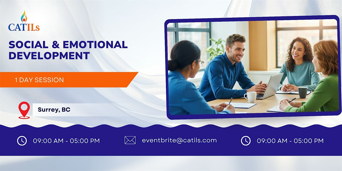 Social & Emotional Development: 1 Day Session in Surrey, BC