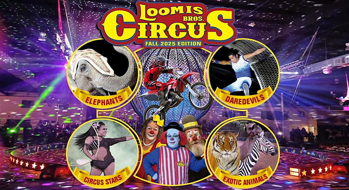 Loomis Bros. Circus 2025 Fall Edition- Inverness, FL