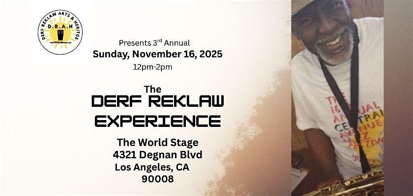 The 3rd Annual  Derf Reklaw Experience