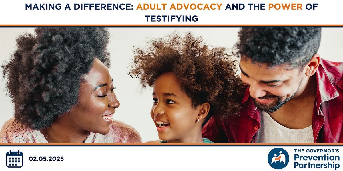 Making a Difference: Adult Advocacy and the Power of Testifying