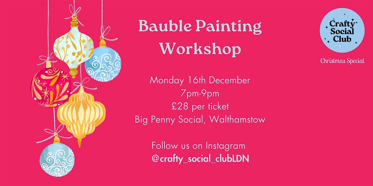 Christmas Bauble Painting Workshop