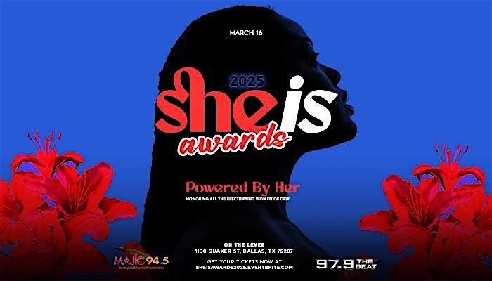 SHE IS... Awards 2025: A Women's History Month Celebration