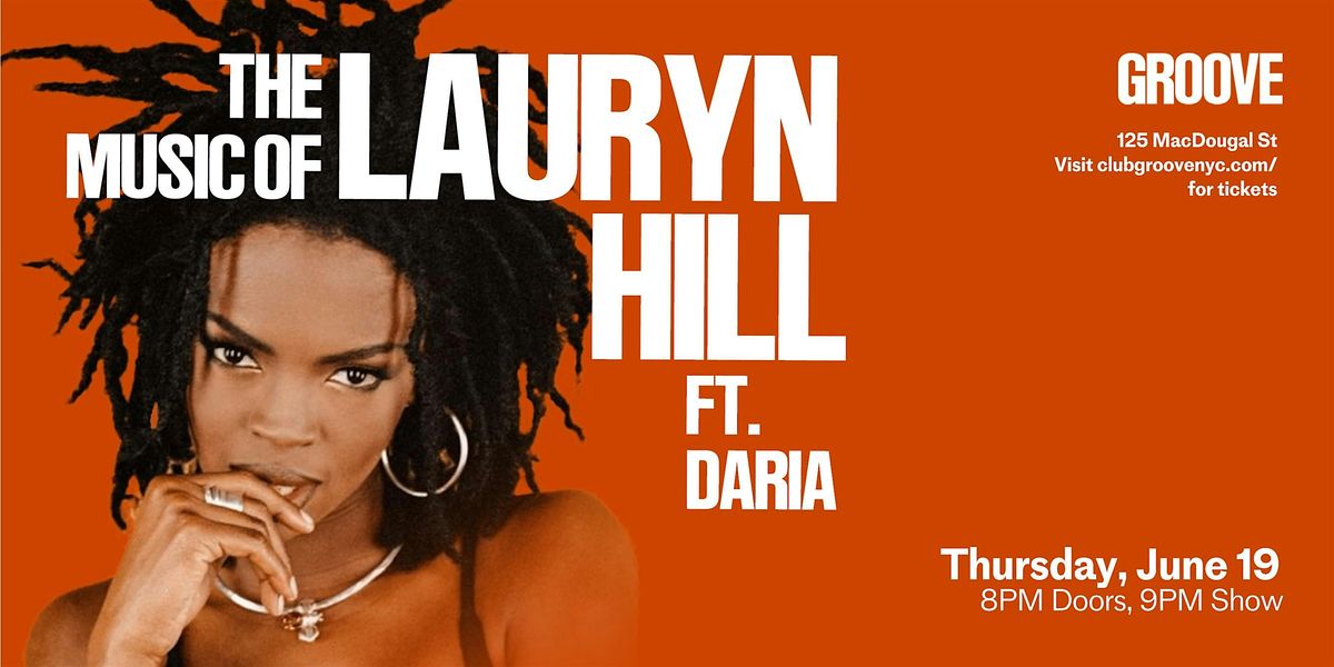 The Music of Lauryn Hill ft. Daria