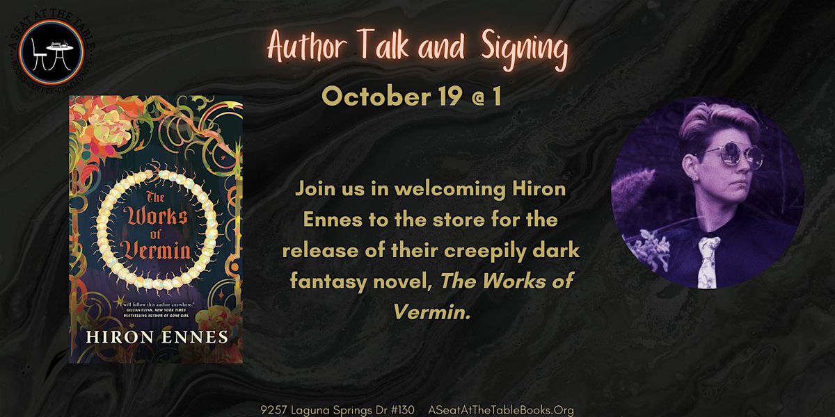 Author Talk and Signing w\/ Hiron Ennes: The Works of Vermin