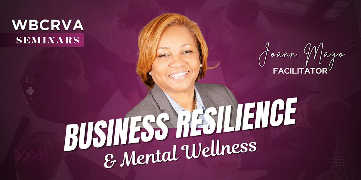 Business Resilience & Mental Wellness