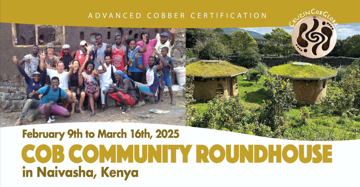 Build a Cob Community Roundhouse in Kenya!