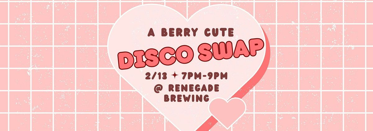 DISCO SWAP: clothing swap hosted by Strawberry Mountain @ Renegade Brewing