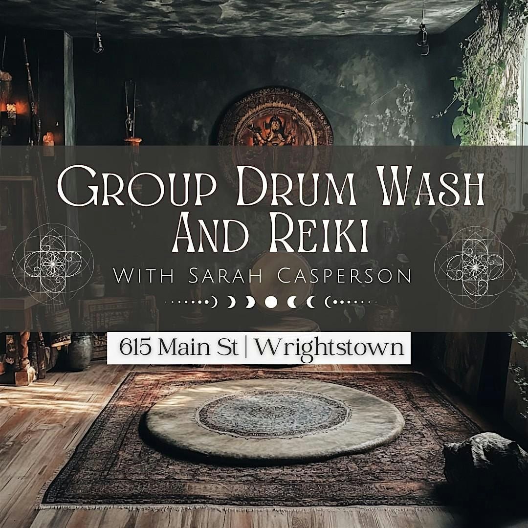 Group Drum Wash and Reiki with Sarah Casperson