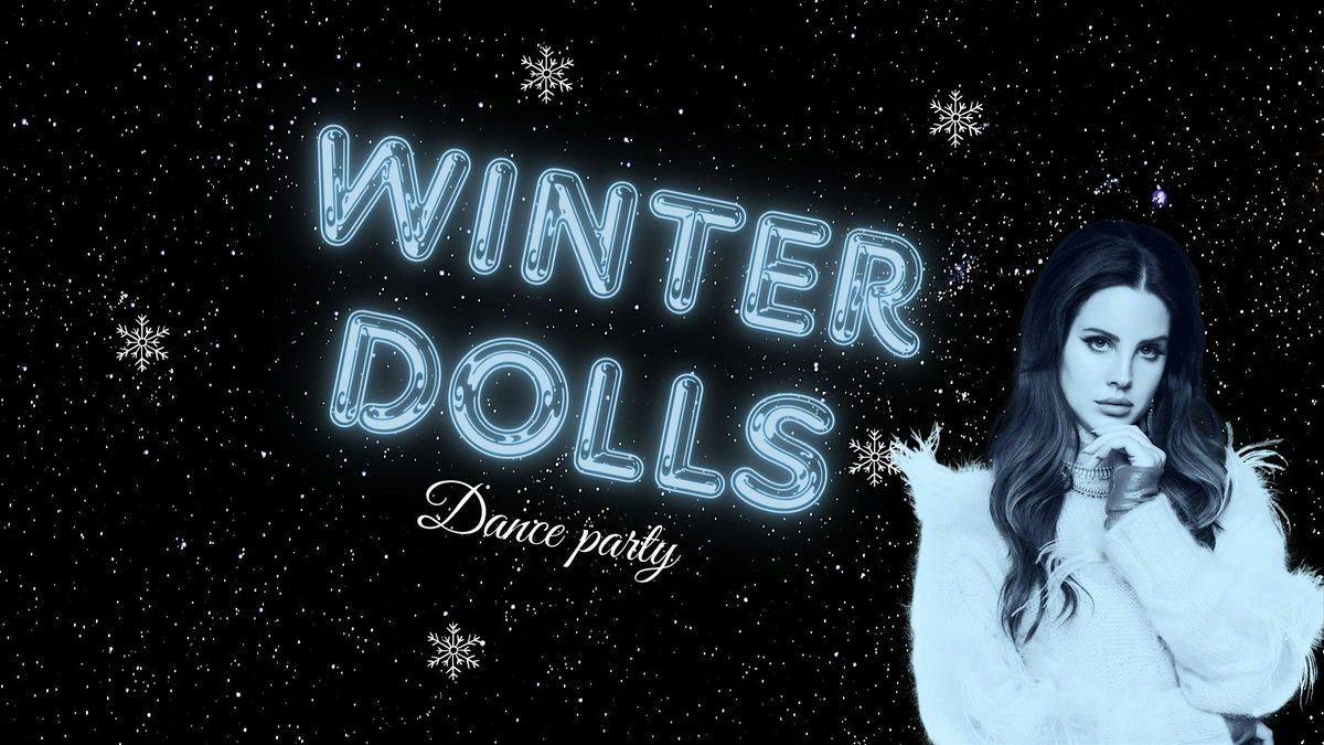 WINTER DOLLS: GIRL-POP DANCE PARTY \u2606