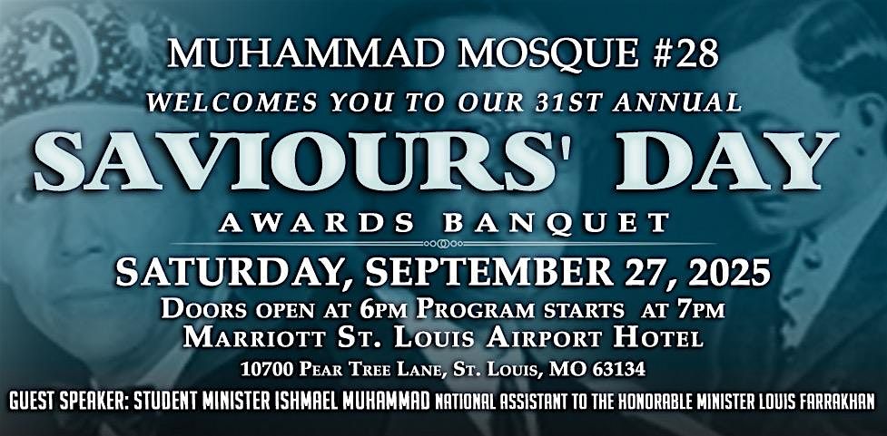 SAVE THE DATE: 31st Annual Saviours' Day Awards Banquet-September 27, 2025