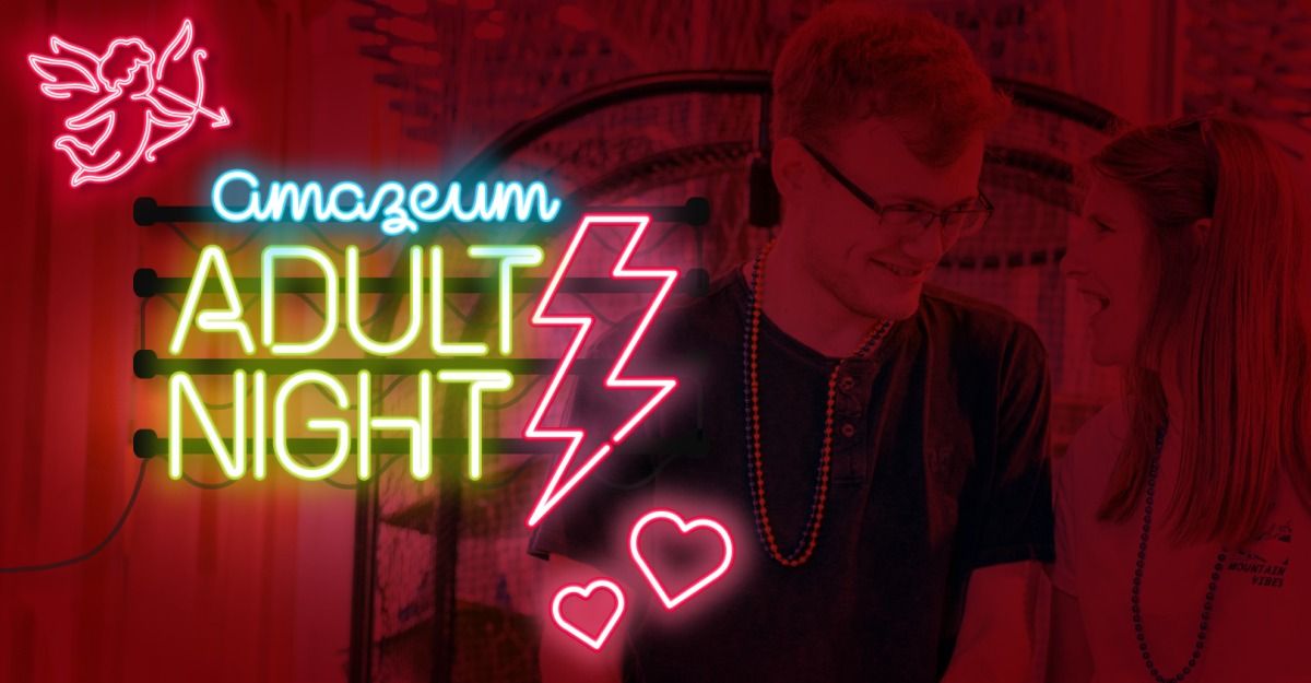 Adult Night: STEAM Valentine\u2019s Night!