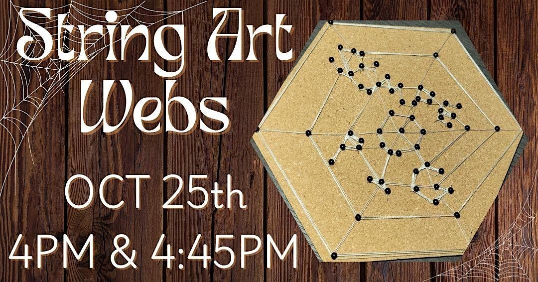 String Art Webs 4:45pm (Adult Program)