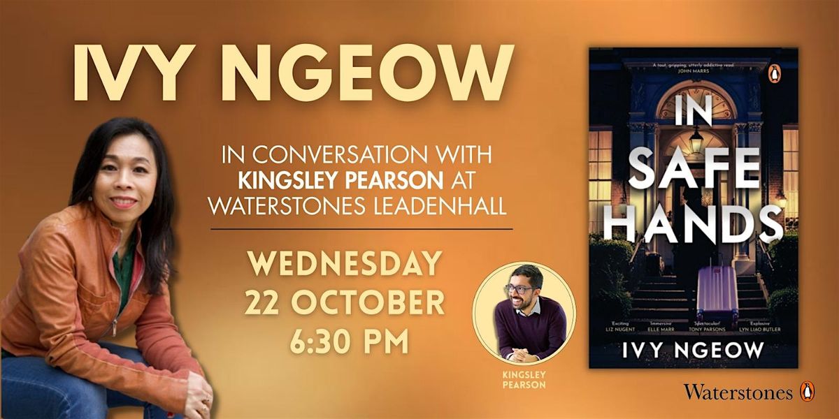 Ivy Ngeow\u2019s In Safe Hands: Exclusive Book Launch Event