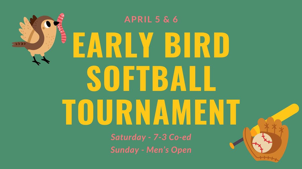 Early Bird Adult Softball Tournament