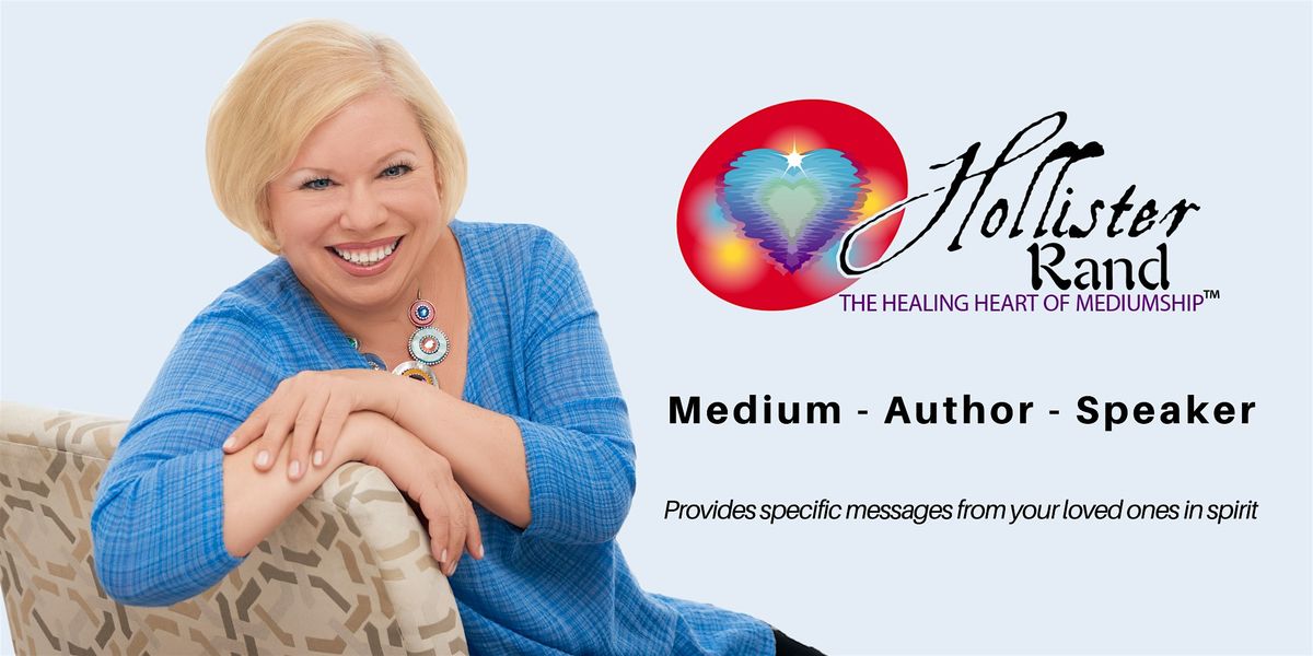 A Small In-Person Spirit Circle with Medium Hollister Rand - Santa Barbara