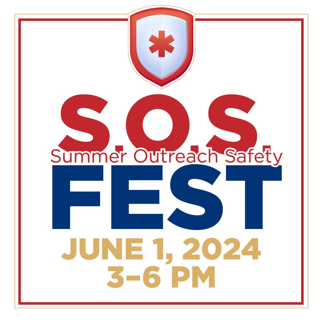 Summer Outreach Safety Fest (SOS Fest)