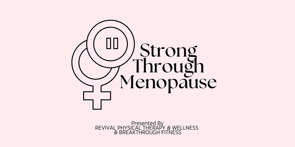 Strong Through Menopause