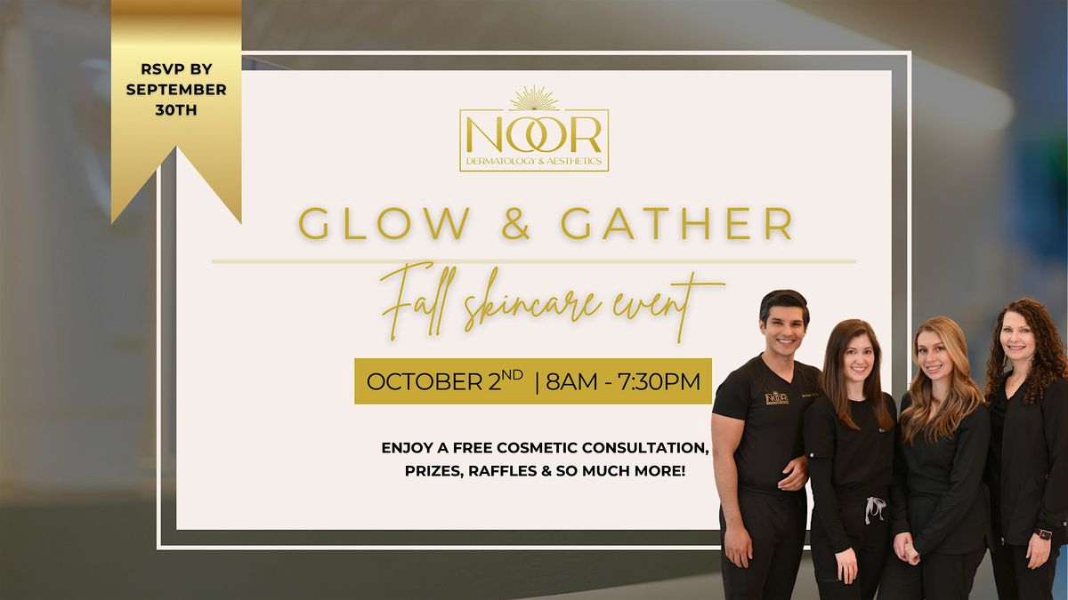 Glow & Gather Fall Skincare Event