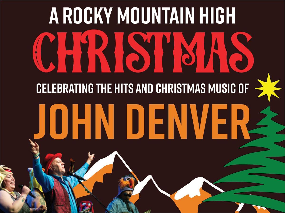 A Rocky Mountain High Christmas at Jack Singer Concert Hall at Arts Commons