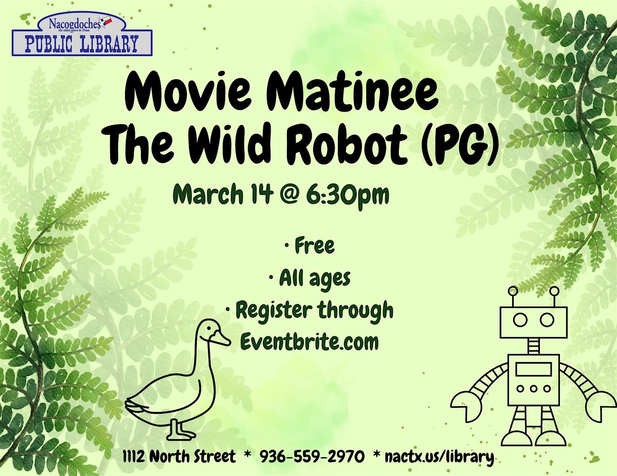 The Wild Robot Movie (Rated PG)