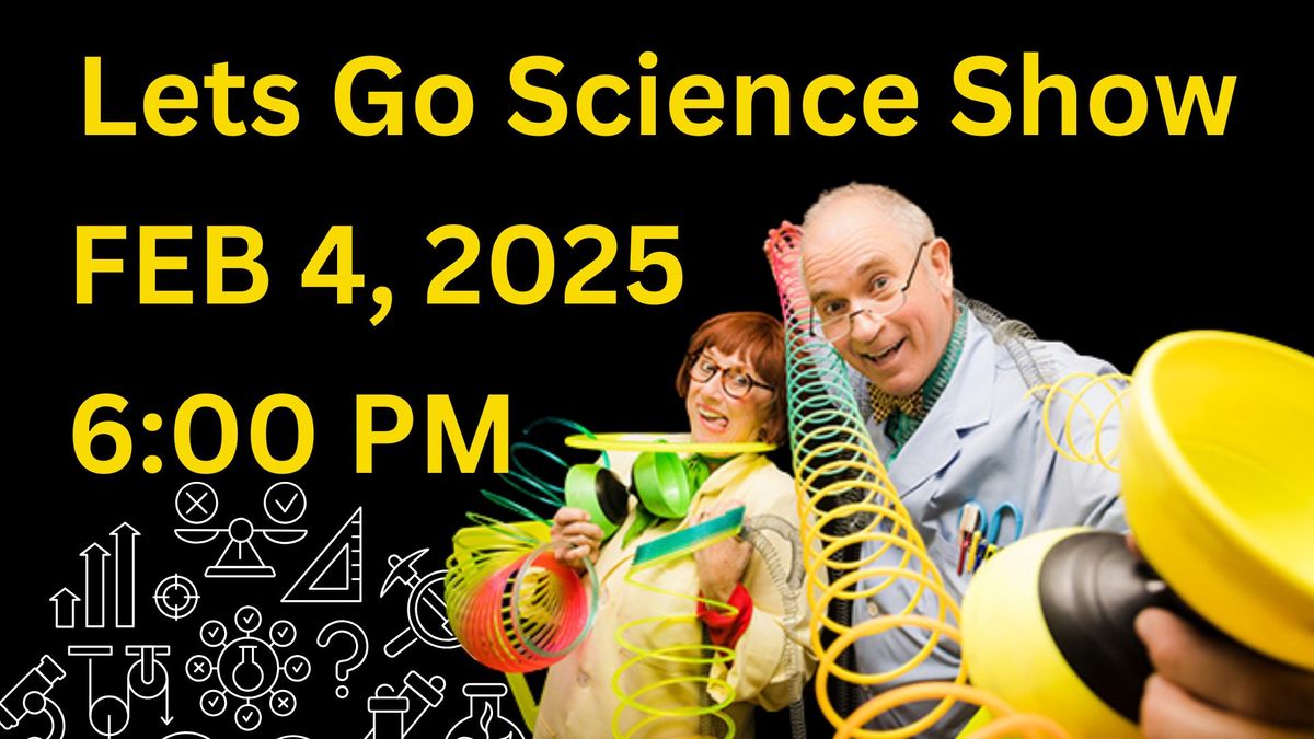 Let's Go Science Show