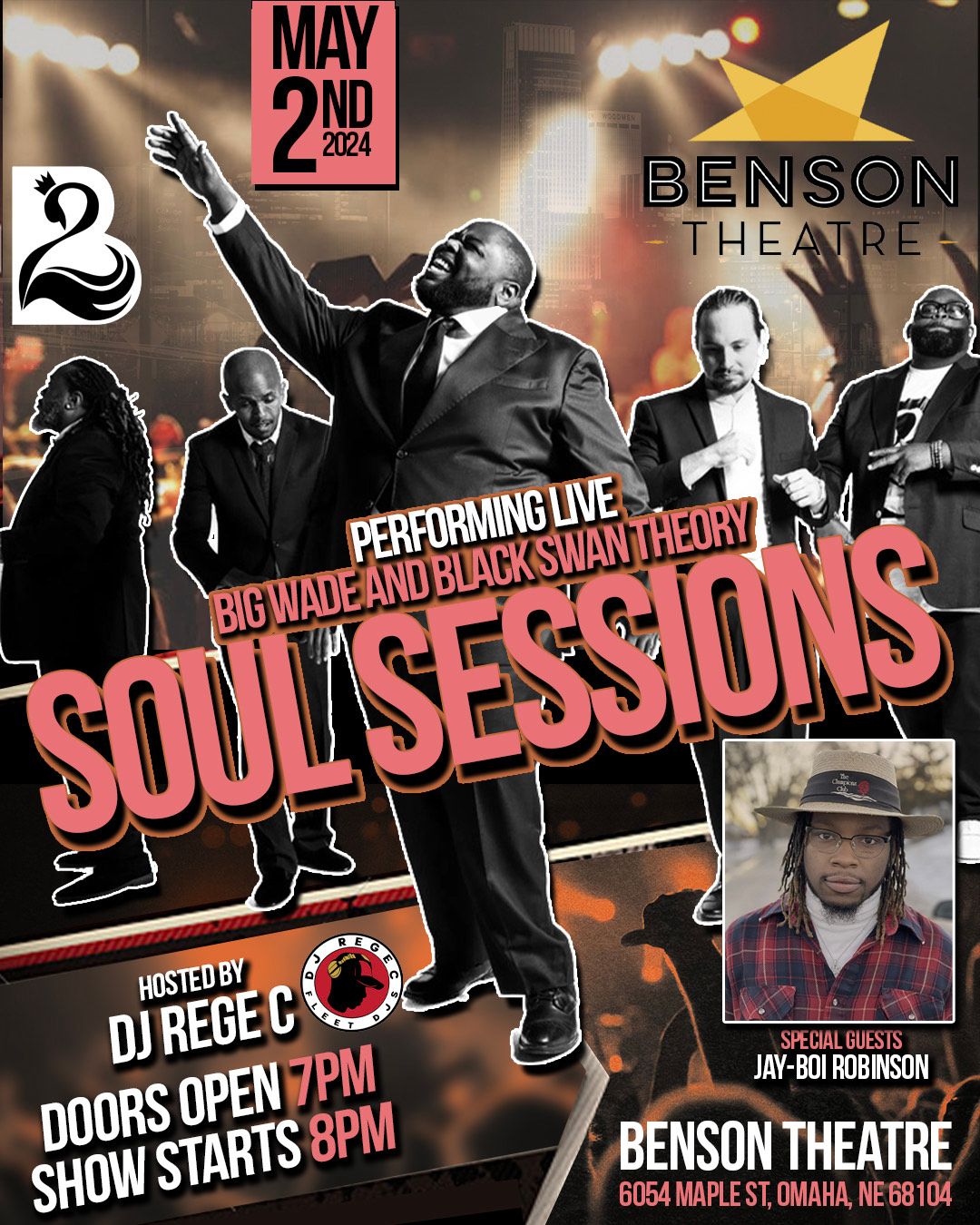 Soul Sessions featuring Big Wade and Black Swan Theory and Jay-Boi Robinson!! Hosted by DJ REGE C