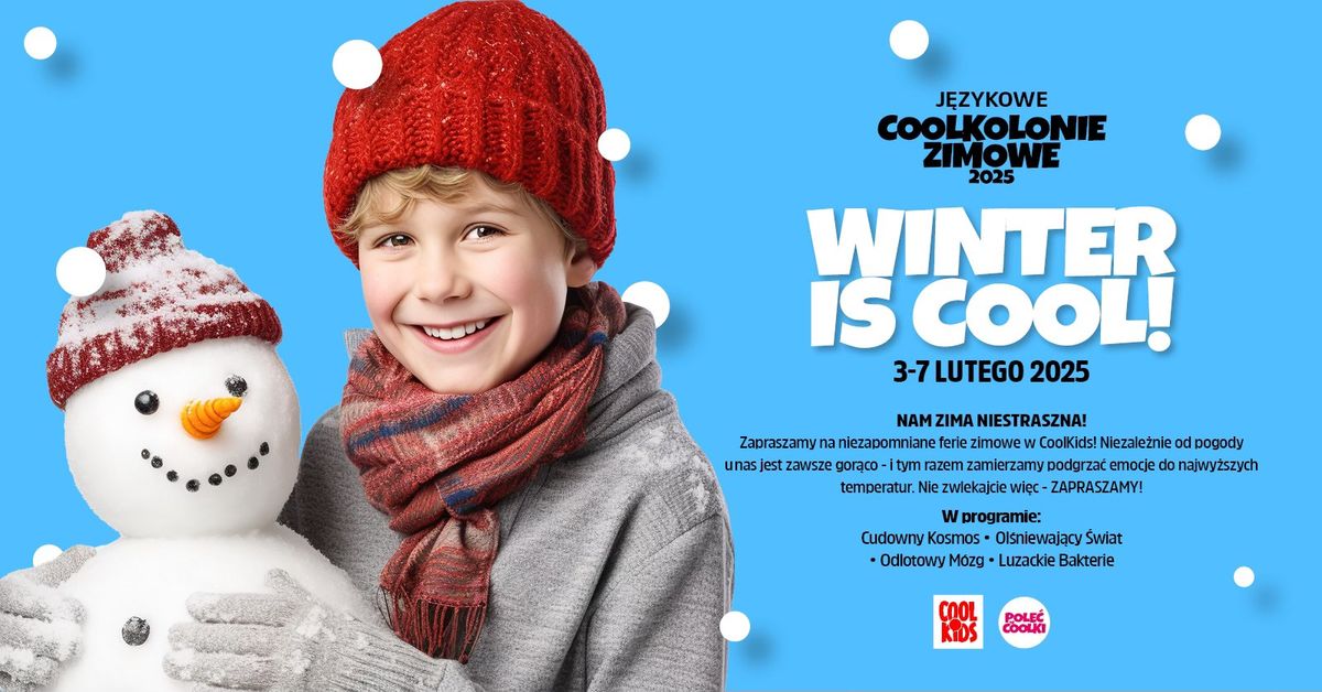 J\u0119zykowe COOLKOLONIE - WINTER IS COOL \u2744\ufe0f dla dzieci w wieku 6-12 lat